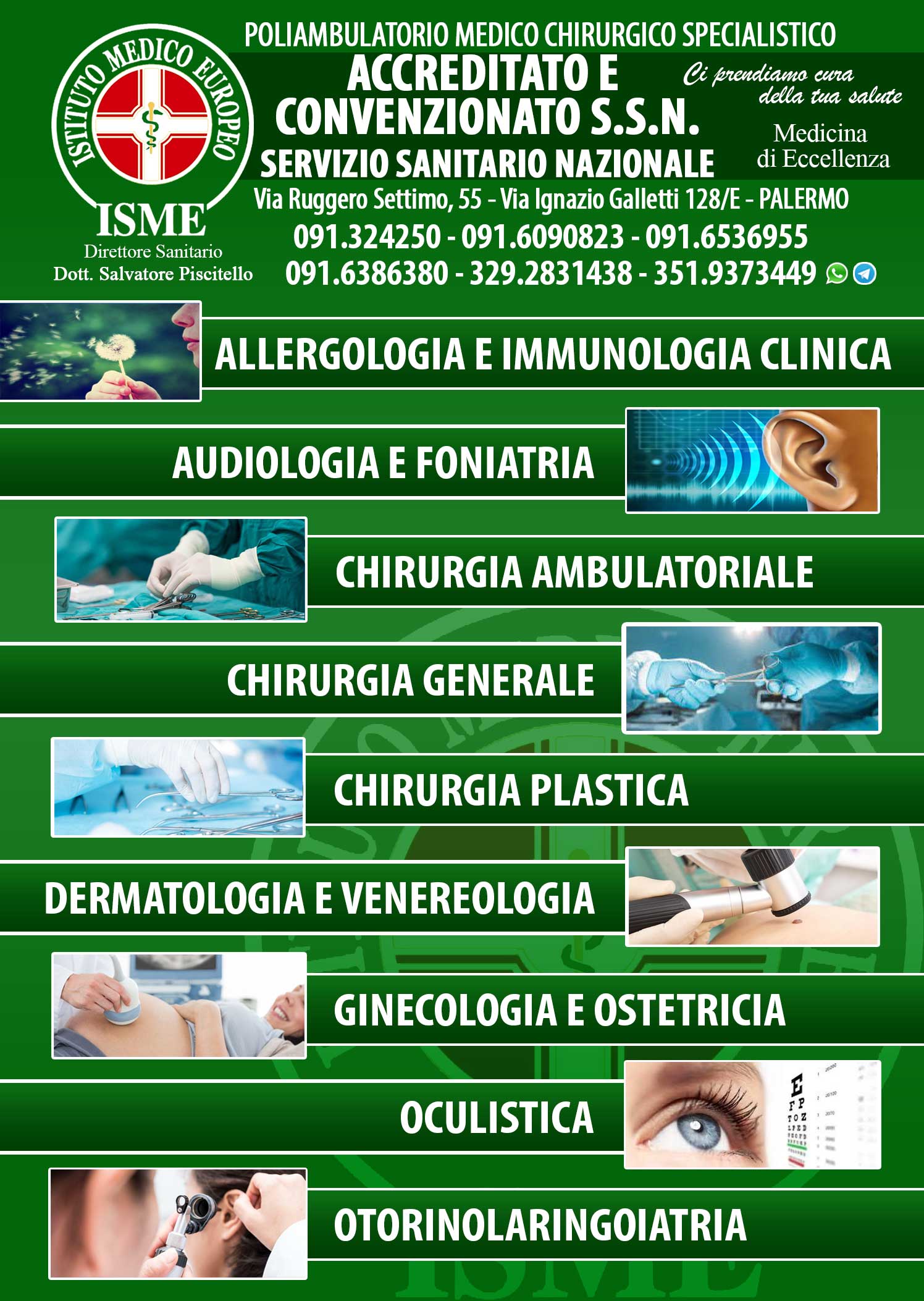 ISME - Istituto Medico Europeo Palermo, direttore sanitario Salvatore Piscitello, CONVENZIONATO SSN SERVIZIO SANITARIO NAZIONALE, Chirurgia Plastica Palermo, Chirurgia Plastica convenzionata Palermo, Chirurgia generale convenzionata Palermo, CONVENZIONATO PALERMO, SSN PALERMO, visita convenzione palermo, miglior chirurgo palermo, mutua, ricetta Chirurgia Plastica, ricetta Chirurgia generale, controllo Chirurgia Plastica palermo, controllo Chirurgia Plastica convenzionata, cisti sebacee, lipomi, nei, rimozione nei in convenzione, cosa fare con nei da togliere, come curare neoformazioni cutanee, come curare melanomi palermo, miglior centro chirurgia plastica palermo, verruche, cura verruche convenzionata palermo, chirurgo plastico palermo, chirurgo convenzionato palermo 