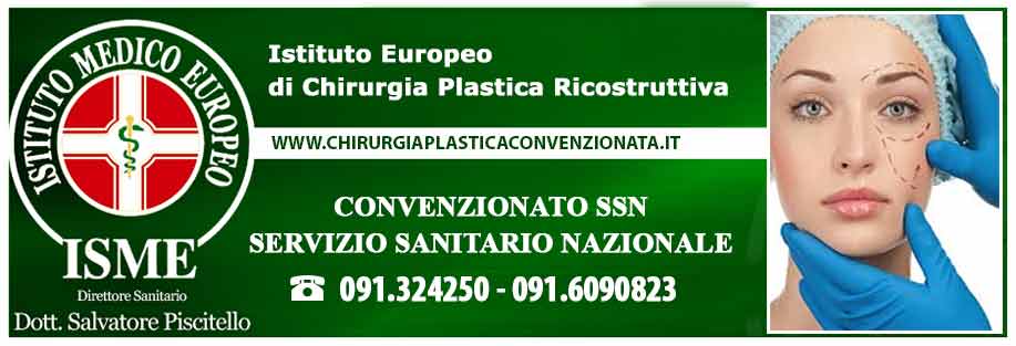 ISME - Istituto Medico Europeo Palermo, direttore sanitario Salvatore Piscitello, CONVENZIONATO SSN SERVIZIO SANITARIO NAZIONALE, Chirurgia Plastica Palermo, Chirurgia Plastica convenzionata Palermo, Chirurgia generale convenzionata Palermo, CONVENZIONATO PALERMO, SSN PALERMO, visita convenzione palermo, miglior chirurgo palermo, mutua, ricetta Chirurgia Plastica, ricetta Chirurgia generale, controllo Chirurgia Plastica palermo, controllo Chirurgia Plastica convenzionata, cisti sebacee, lipomi, nei, rimozione nei in convenzione, cosa fare con nei da togliere, come curare neoformazioni cutanee, come curare melanomi palermo, miglior centro chirurgia plastica palermo, verruche, cura verruche convenzionata palermo, chirurgo plastico palermo, chirurgo convenzionato palermo 